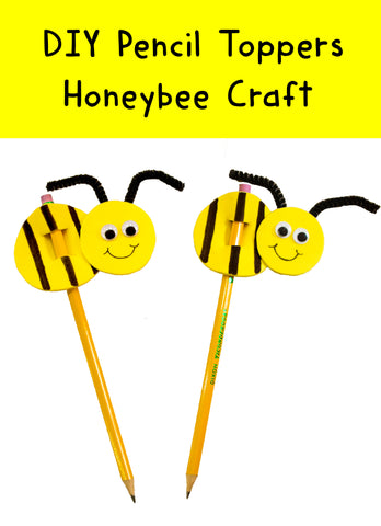 Bee Crafts | Pencil Toppers | Crafts for Kids | Back to School Crafts 