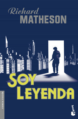 Soy Leyenda – Richard Matheson 