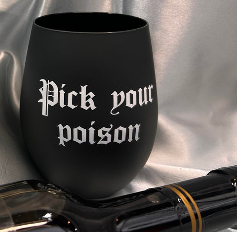 Pick Your Poison Stemless Wine Glass