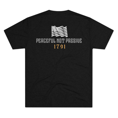 Joe Local Peaceful Not Passive 1791 Men's Tri-Blend Crew Tee