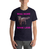 bella and Canvas Short-Sleeve Unisex T-Shirt: Wag more magenta text