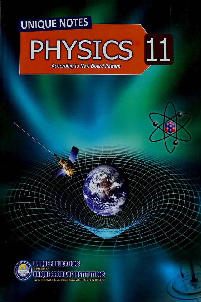 Unique Notes Physics Class 11 (FSC part 1) – Iftikhar Book Depot