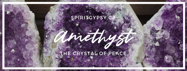 amethyst crystal of peace spiritgypsy blog