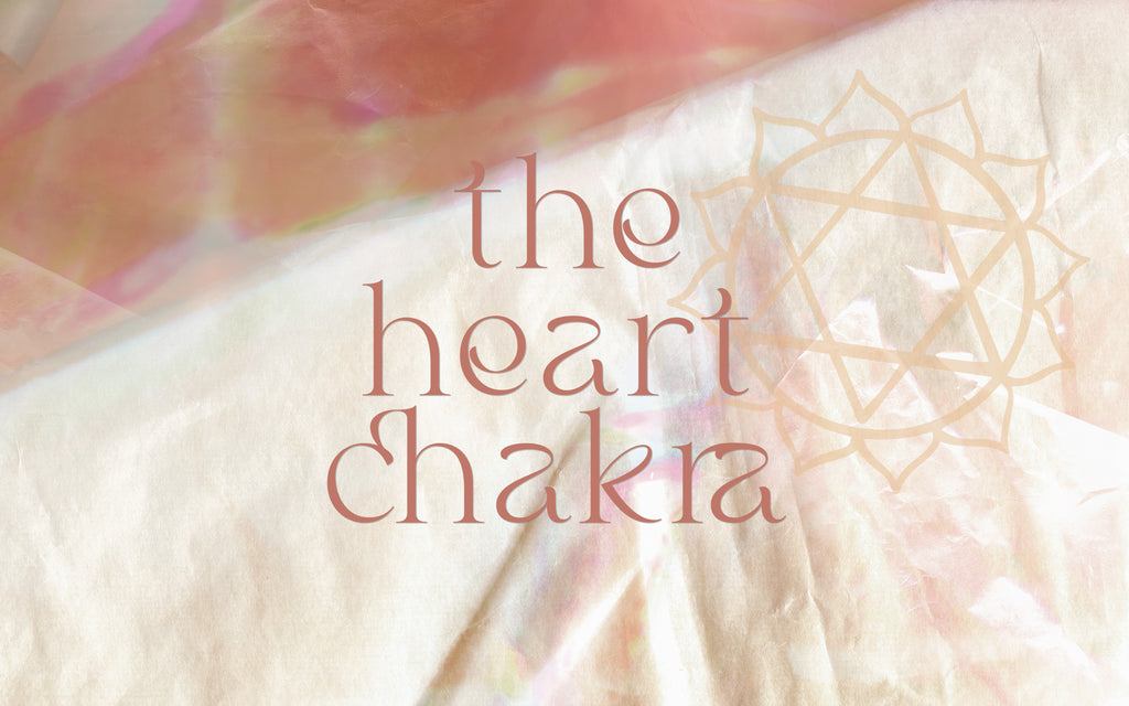 All About the Heart Chakra - Muse + Moonstone
