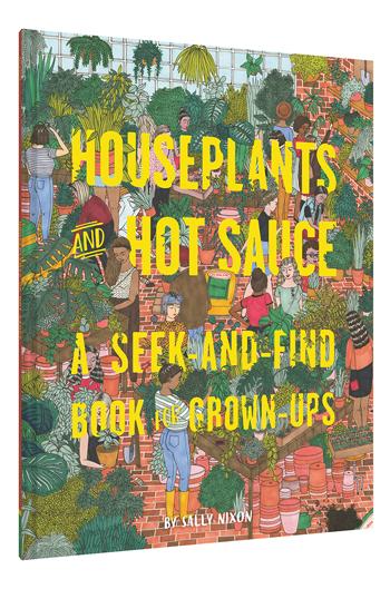 House Plants and Hot Sauce Book