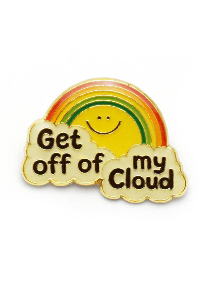 Get Off My Cloud Enamel Pin