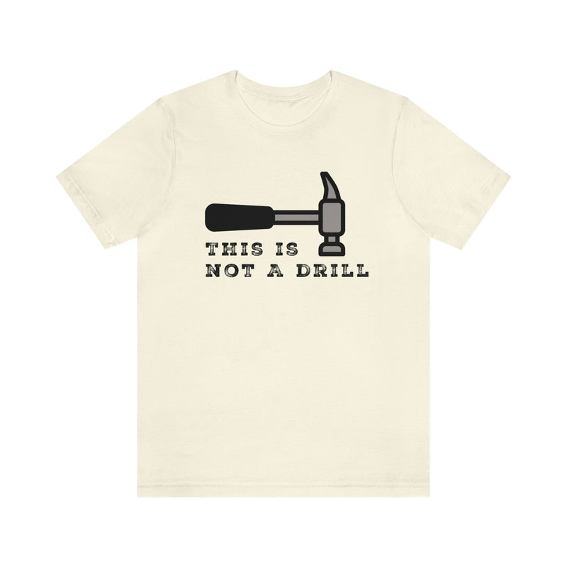 This is Not a Hammer Tee