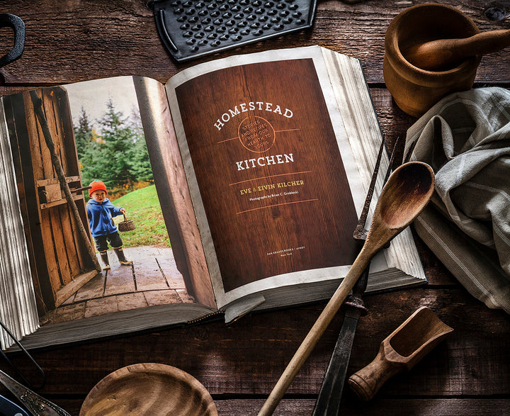 Homestead Kitchen Cook Book by Eivin Kilcher