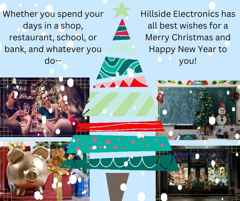 Merry Christmas and Happy New Year from Hillside Electronics!