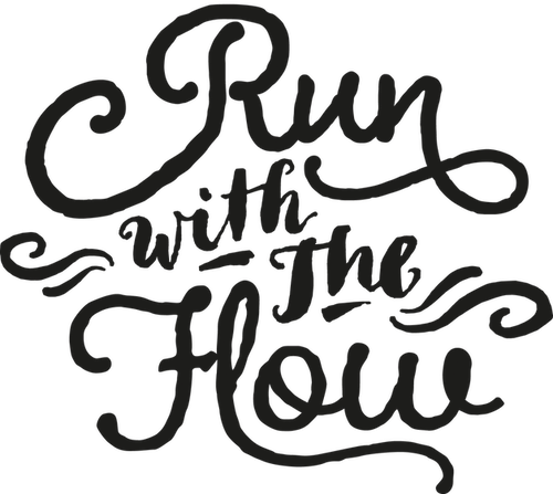 Run with the Flow