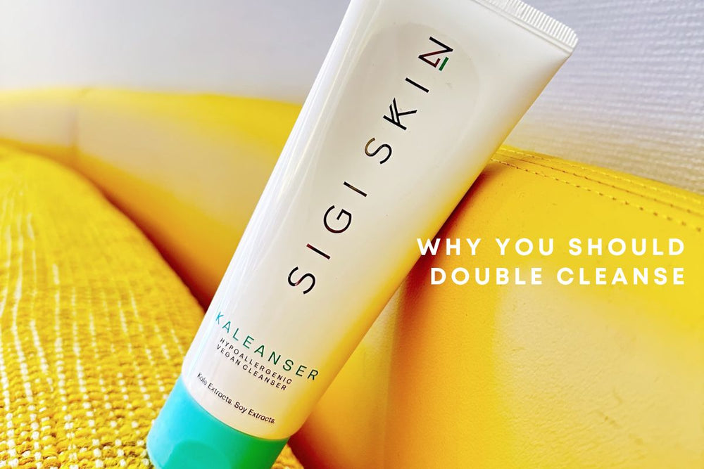 Why You Should Double Cleanse – S I G I S K I N