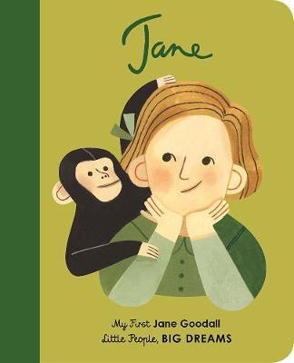 Jane Goodall: My First Jane Goodall - Little People, Big Dreams (Board book) Book Bookspeed 
