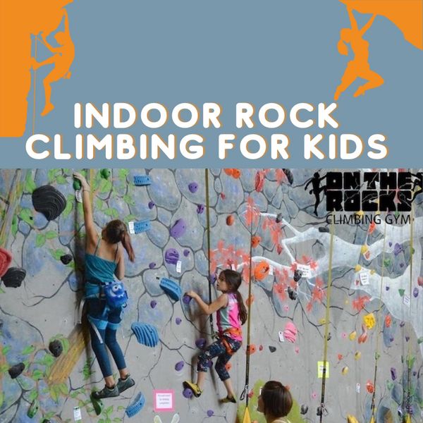 Indoor Rock Climbing For Kids