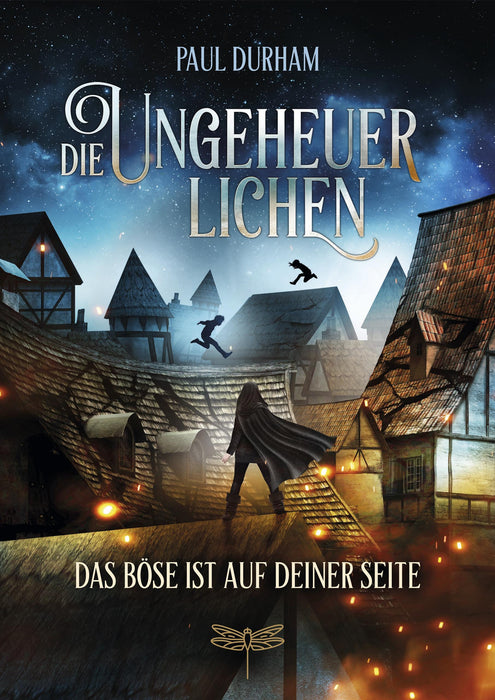 Bücherblog. Neuerscheinungen. Buchcover. Die Ungeheuerlichen - Das Böse ist auf deiner Seite (Bd.1) von Paul Durham. Fantasy. Dragonfly.