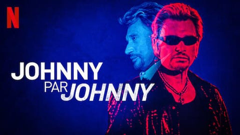 Johnny par Johnny sur Netflix