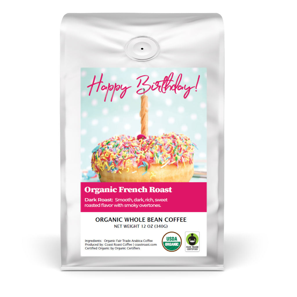 Happy Anniversary Gift Custom Organic Whole Bean Coffee 12oz - Coast Roast  Organic Coffee