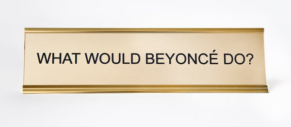what would beyonce do gift for business owner