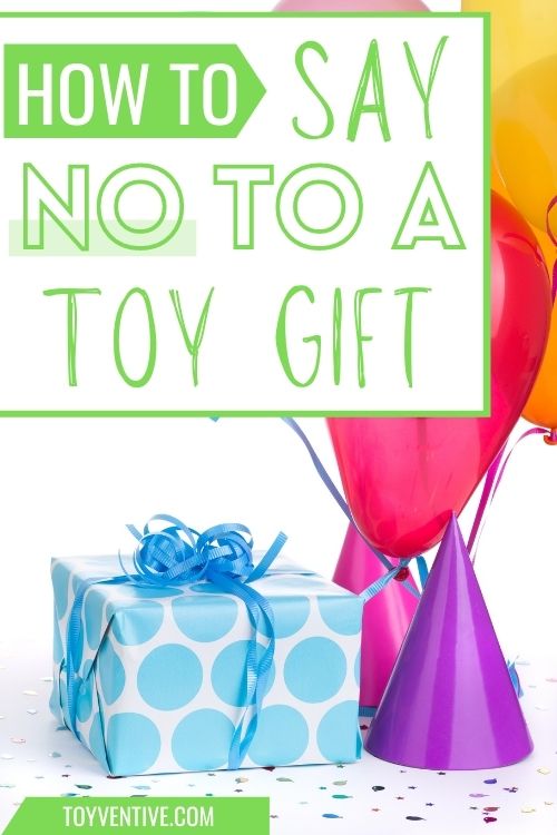how to say no to a toy gift