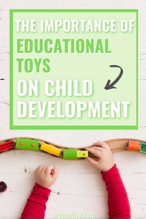 the importance of educational toys on child development