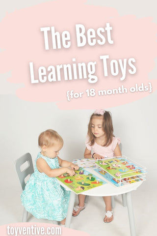 best learning toys for 18 month olds