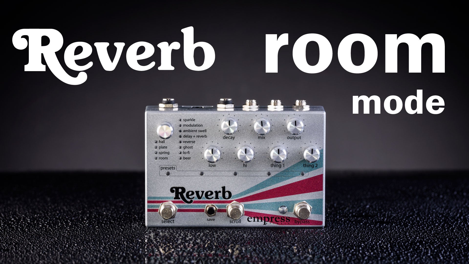 Reverb – Empress Effects Inc.