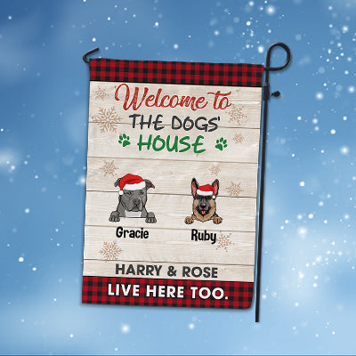 Welcome To The Dog's House Custom Decorative Garden Flag