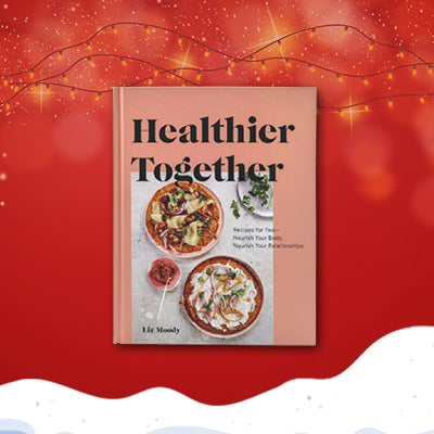 Healthier Together: Recipes for Two