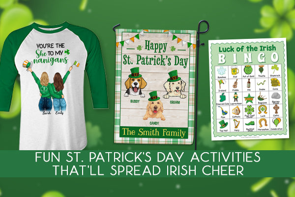 Fun St. Patrick's Day Activities That'll Spread Irish Cheer