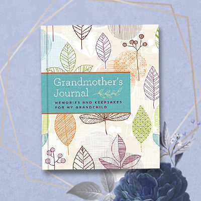 Grandmother's Journal: Memories and Keepsakes for My Grandchild