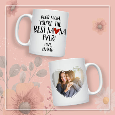 You're The Best Mum Ever Personalized Accent Mug
