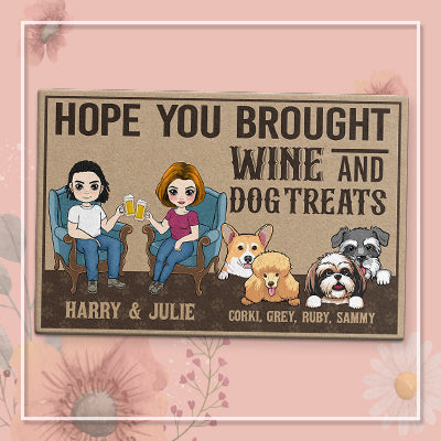 Hope You Brought Wine And Dog Treats Personalized Doormat