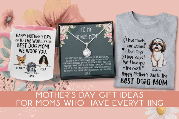 40 Best Mother’s Day Gift Ideas For Moms Who Have Everything