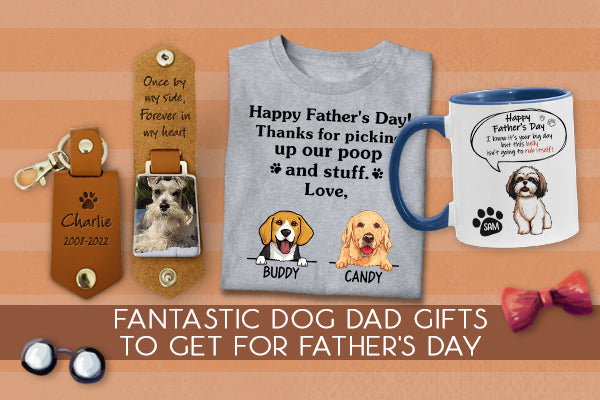 30 Fantastic Dog Dad Gifts For Father's Day 2022