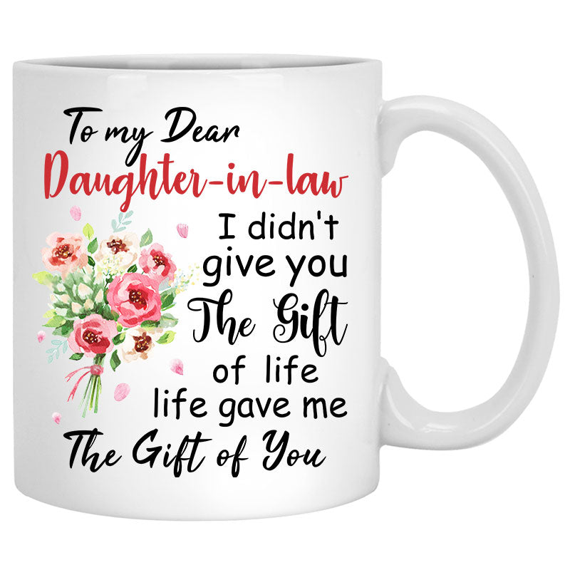 To my Daughterinlaw, Life gave me the gift of you