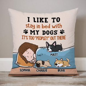 I Like To Stay In Bed With My Dogs, Personalized Pillow, Custom Gifts -  PersonalFury