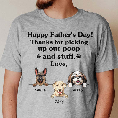 Happy Father's Day, Thank For Picking Up Our Poop , Custom Shirt For Dog  Lovers, Personalized Gifts, PersonalFury