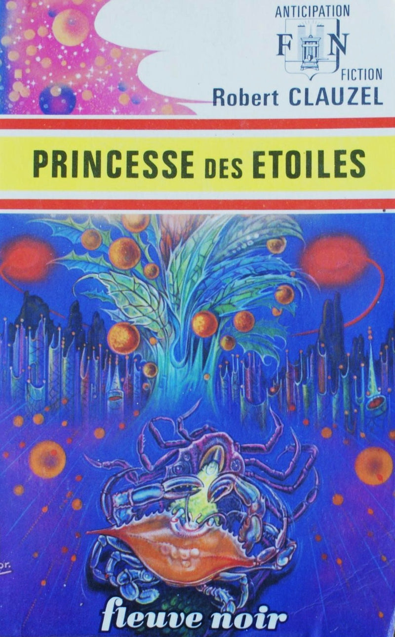 Livre ISBN  Anticipation : Princesse des étoiles (Robert Clauzel)