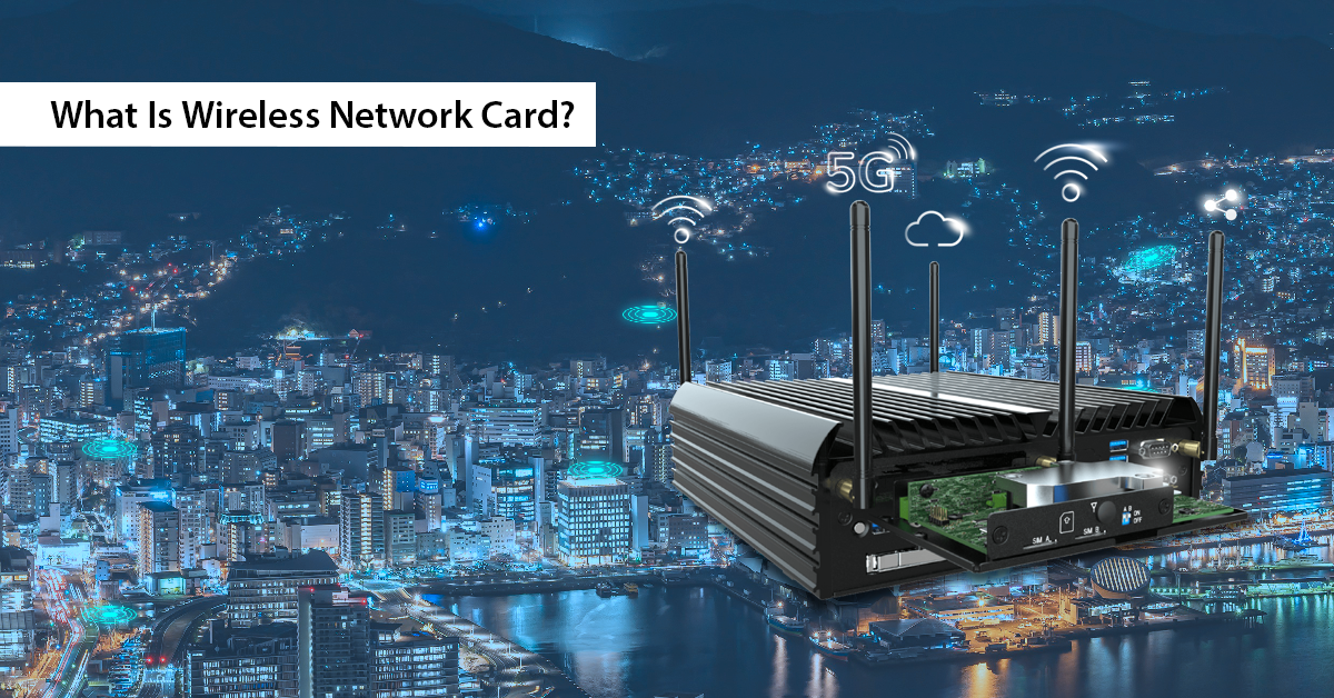 what-is-a-wireless-card-and-how-does-it-work