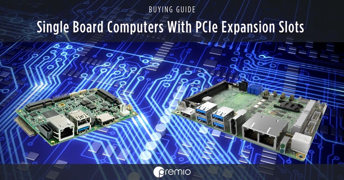 Single-board computers with Mini PCIe Expansion Slots