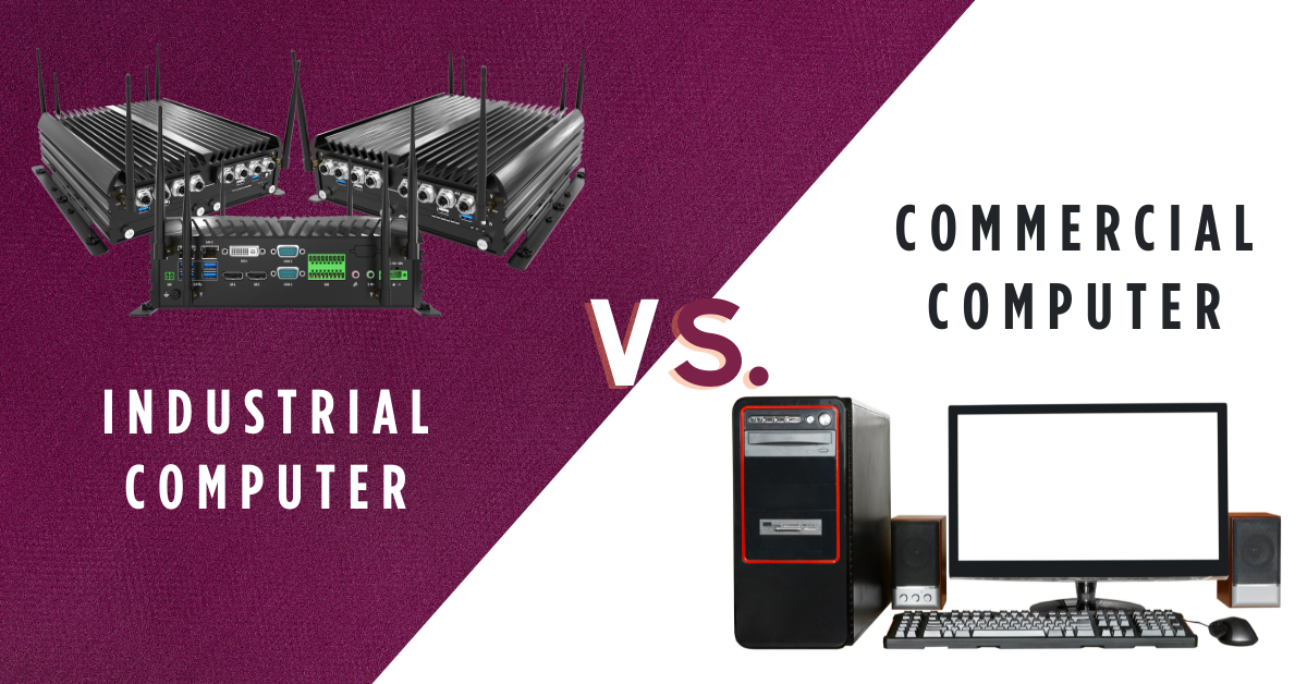 industrial-computer-vs-commercial-computer