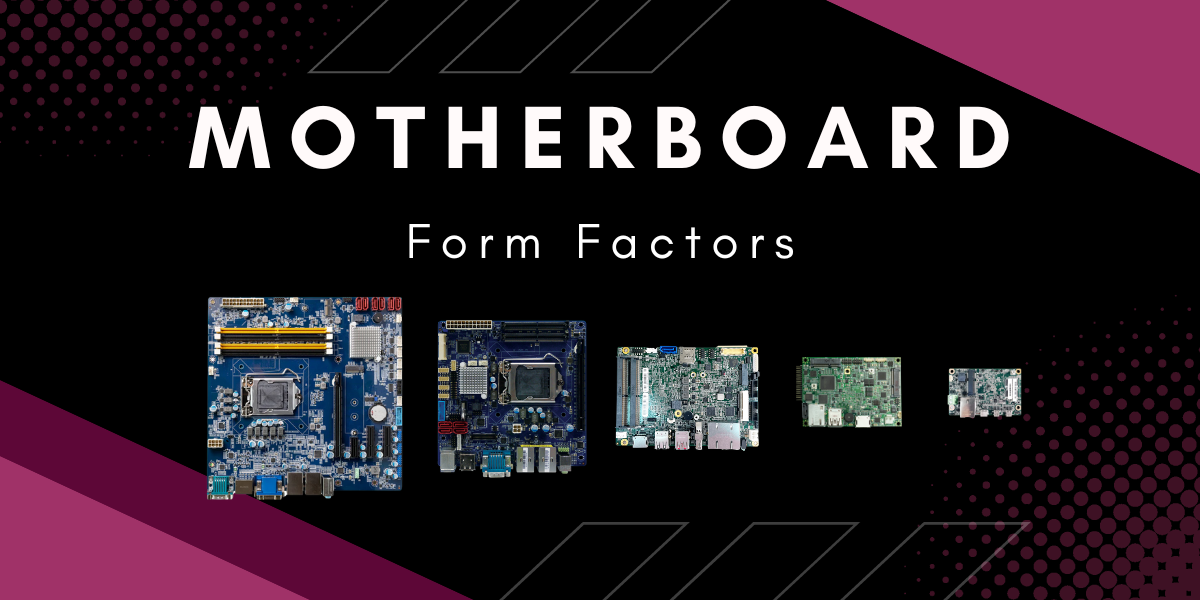 motherboard form factors sizes