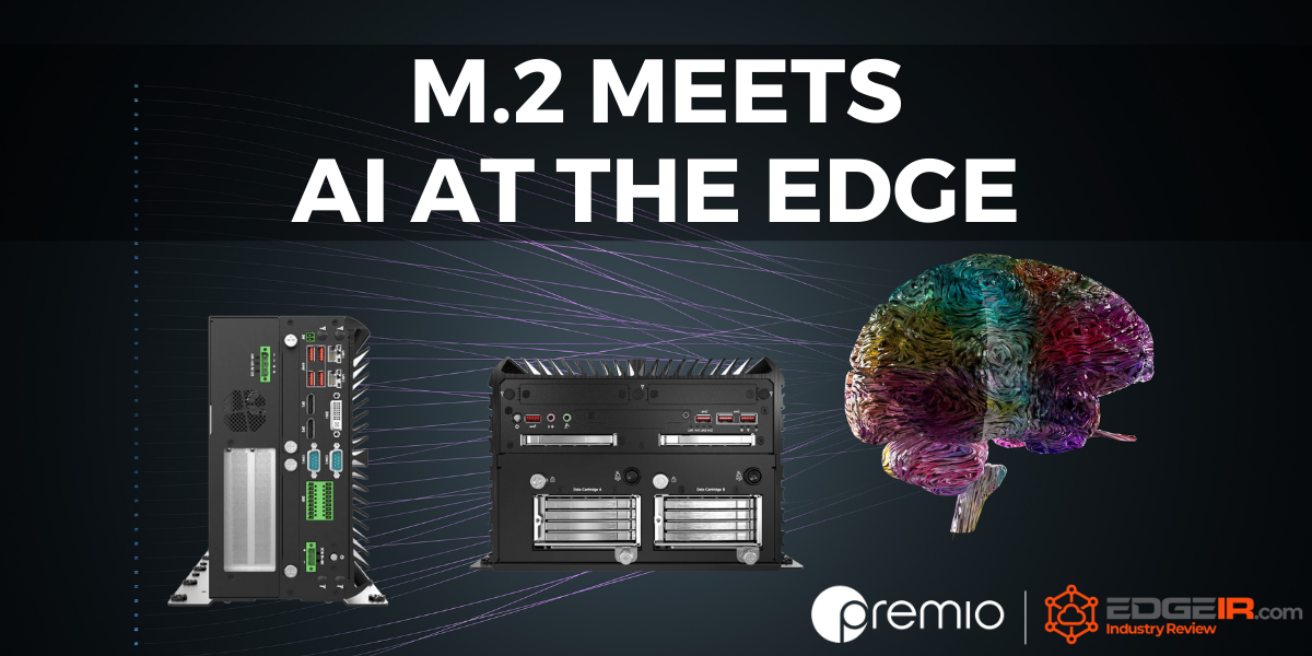 M.2 meets the edge, AI Edge Inference