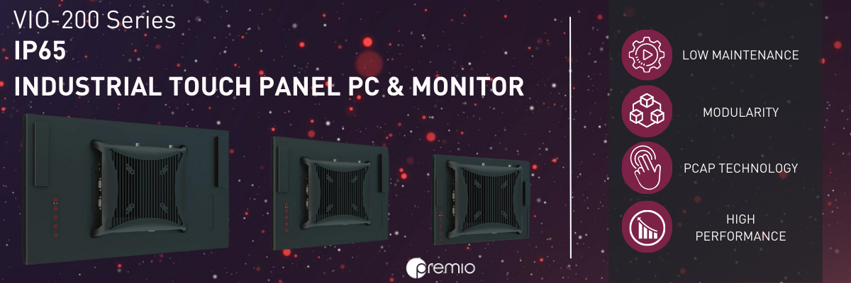 Modular Touch Panel PC & Monitor (VIO-200 Series) - Premio Inc.