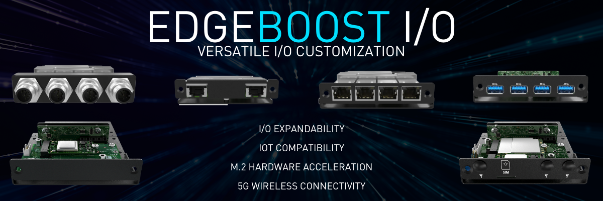 EDGEBoost I/O Modules - Modular I/O for IoT Compatibility and Expanded Connectivity