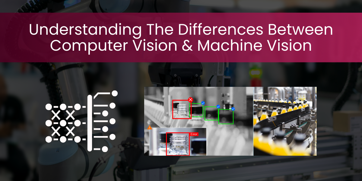 computer vision vs machine vision, machine vision systems, computer vision, machine vision