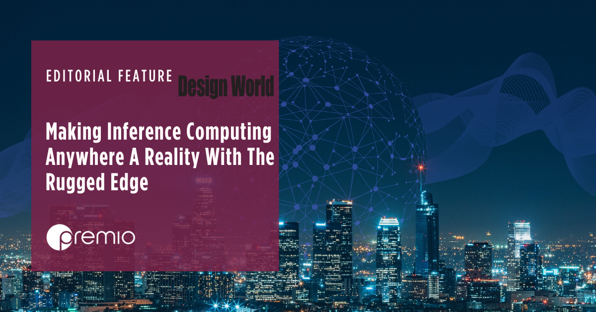 Making ‘Inference Computing Anywhere’ A Reality With The Rugged Edge
