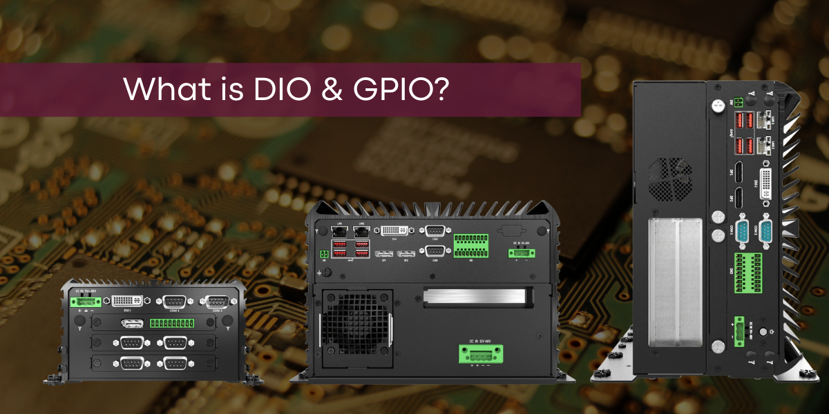 Explaining DIO and GPIO Ports in Industrial PCs