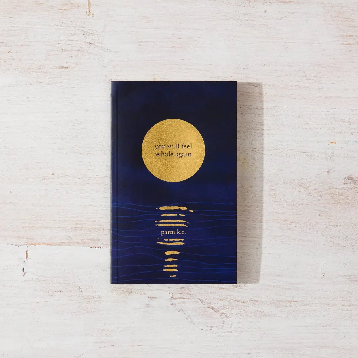 You Will Feel Whole Again - Book