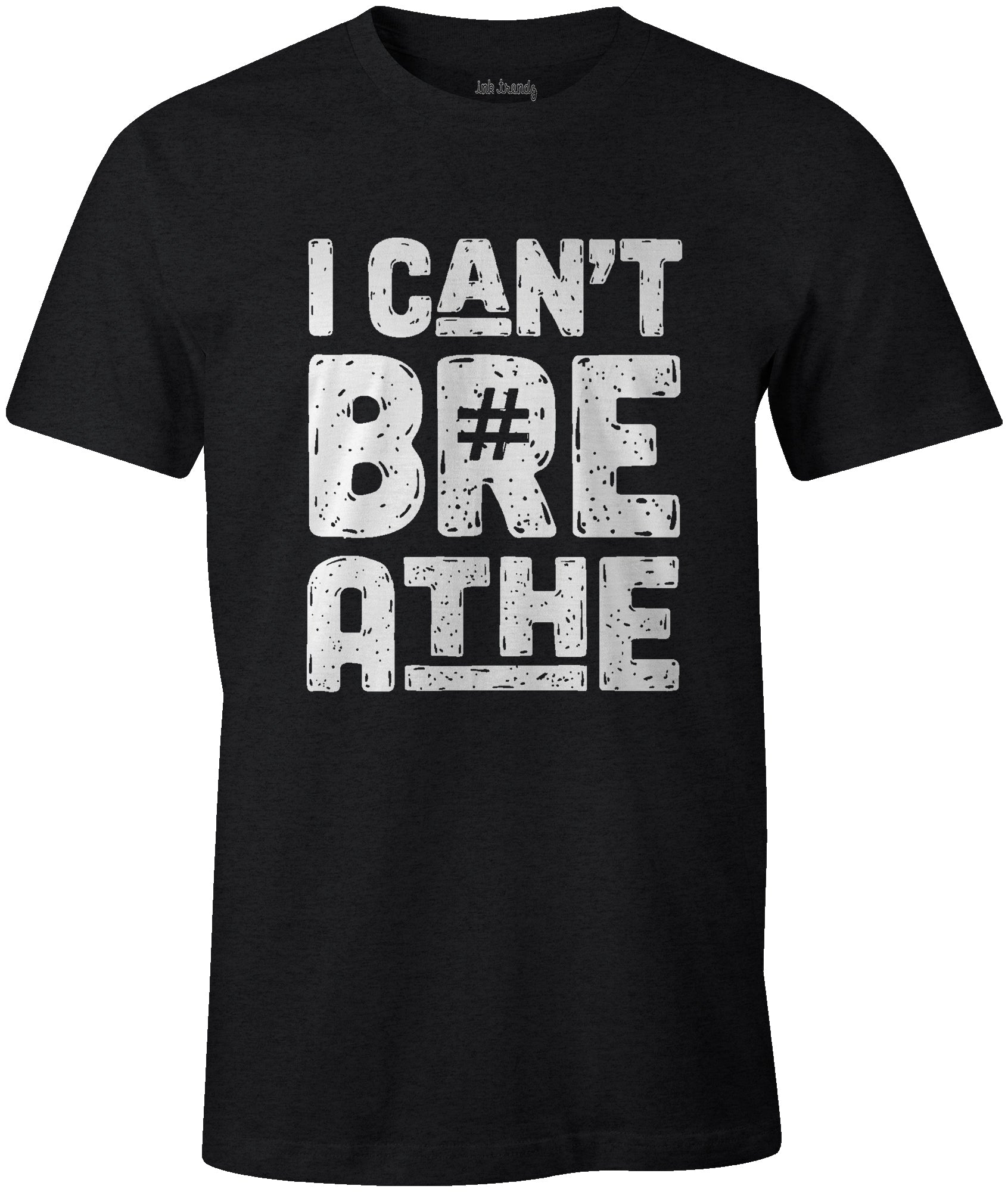 Ink Trendz庐 I Can't Breathe Grunge - George Floyd Social Justice Riot T-Shirt