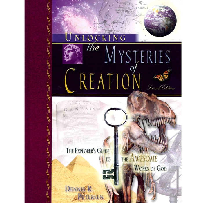 Unlocking The Mysteries Of Creation Creation Science Evangelism Inc